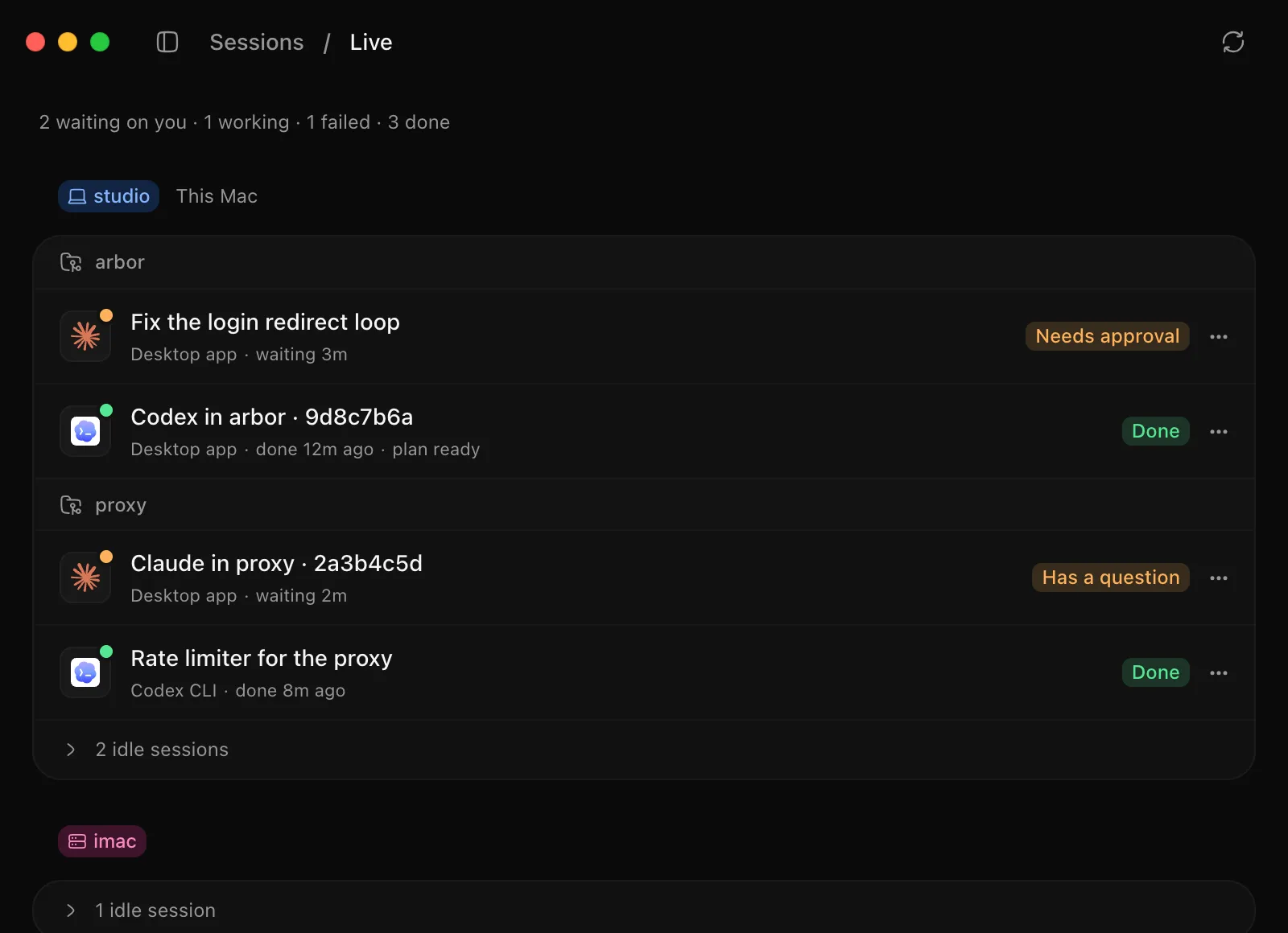 The live board: sessions on studio grouped by project, one needing approval, one with a question and two done.